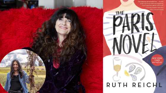 small photo of Laurie Ochoa holding plants in a circular frame. Behind that, a larger photo of Ruth Reichl sitting on a fluffy chair next to a photo of book cover titled "The Paris Novel" 