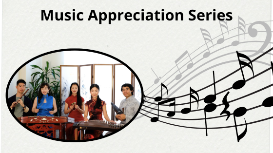 photo of Asian musicians holding various instruments overlapping music notes graphic. Text above reads: "Music Appreciation Series"